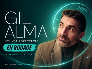 Gil Alma au Colbert